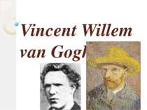 "Vincent Willem van Gogh"