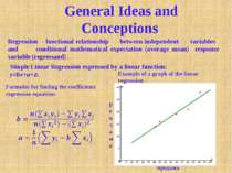 General Ideas and Conceptions   Regression - functional relationship between ...