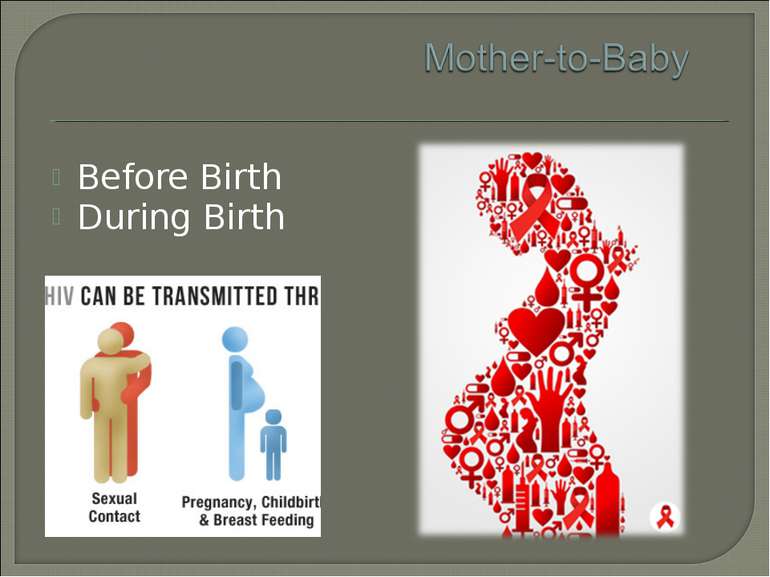 Before Birth During Birth