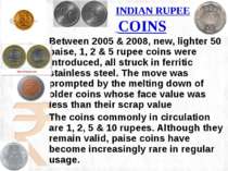 INDIAN RUPEE COINS Between 2005 & 2008, new, lighter 50 paise, 1, 2 & 5 rupee...