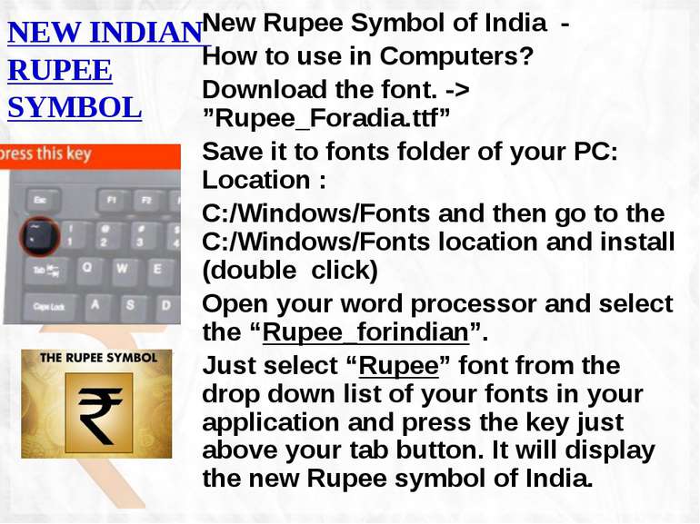 NEW INDIAN RUPEE SYMBOL New Rupee Symbol of India  - How to use in Computers?...