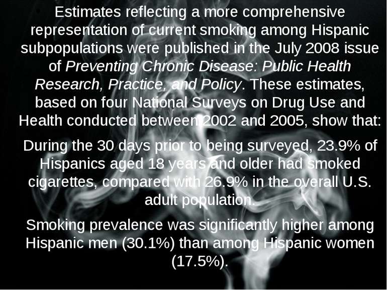 Estimates reflecting a more comprehensive representation of current smoking a...