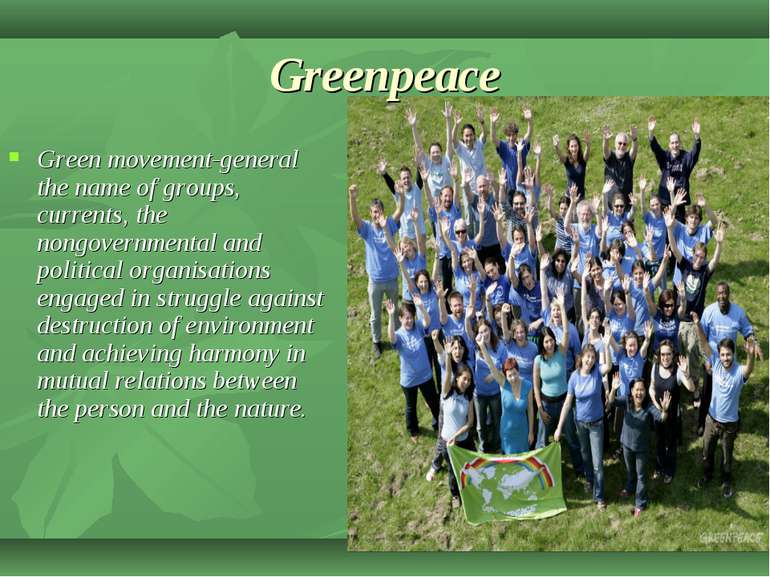 Green movement-general the name of groups, currents, the nongovernmental and ...
