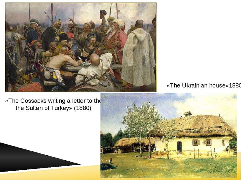 «The Cossacks writing a letter to the the Sultan of Turkey» (1880) «The Ukrai...