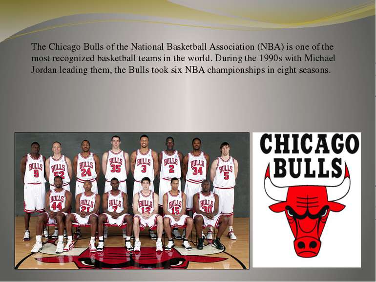 The Chicago Bulls of the National Basketball Association (NBA) is one of the ...