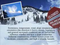 Storminess, temperature, wind, slope steepness and orientation (the direction...