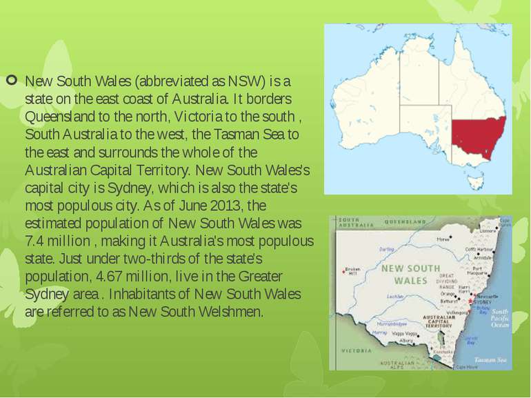 New South Wales (abbreviated as NSW) is a state on the east coast of Australi...