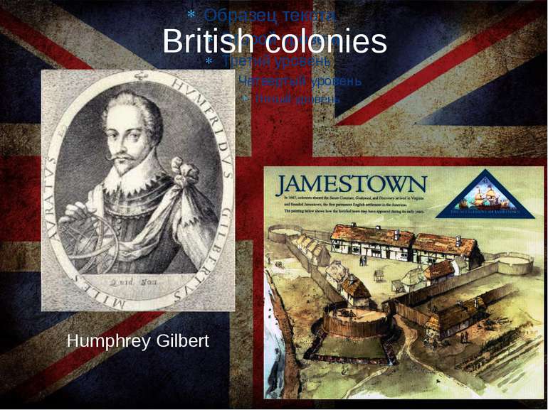 British colonies Humphrey Gilbert