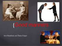 "Good manners"