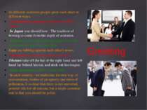 Greeting In different countries people greet each other in different ways. Th...