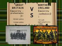 GREAT BRITAIN (majority - protestants): British police Ulster police Ulster r...