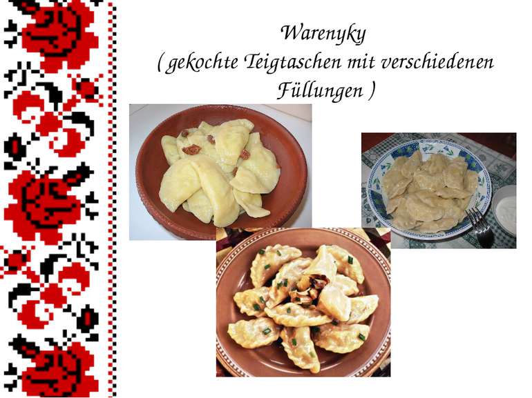 Warenyky ( gekochte Teigtaschen mit verschiedenen Füllungen )