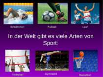 In der Welt gibt es viele Arten von Sport: Volleyball Fußball Basketball Schw...