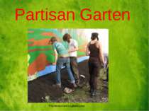 Партизанське садівництво Partisan Garten