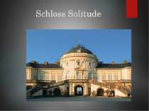            Schloss Solitude