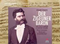 1885 war Premiere des Zigeunerbaron mit Alexander Girardi in der Hauptrolle, ...