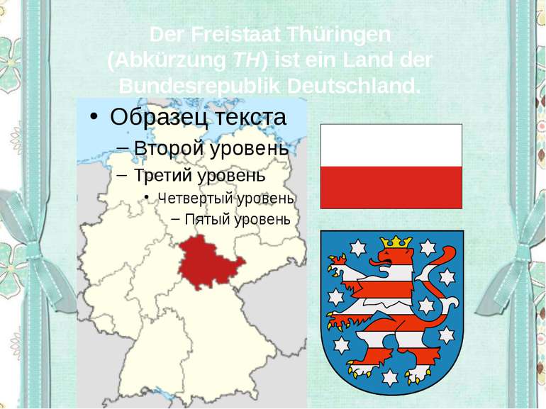 Der Freistaat Thüringen  (Abkürzung TH) ist ein Land der  Bundesrepublik Deut...