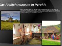 Museum der Volksarchitektur und Leben der Ukraine (populärer Name leitet sich...
