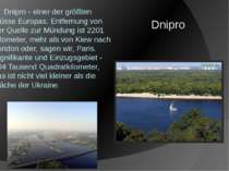   Dnipro - einer der größten Flüsse Europas. Entfernung von der Quelle zur Mü...