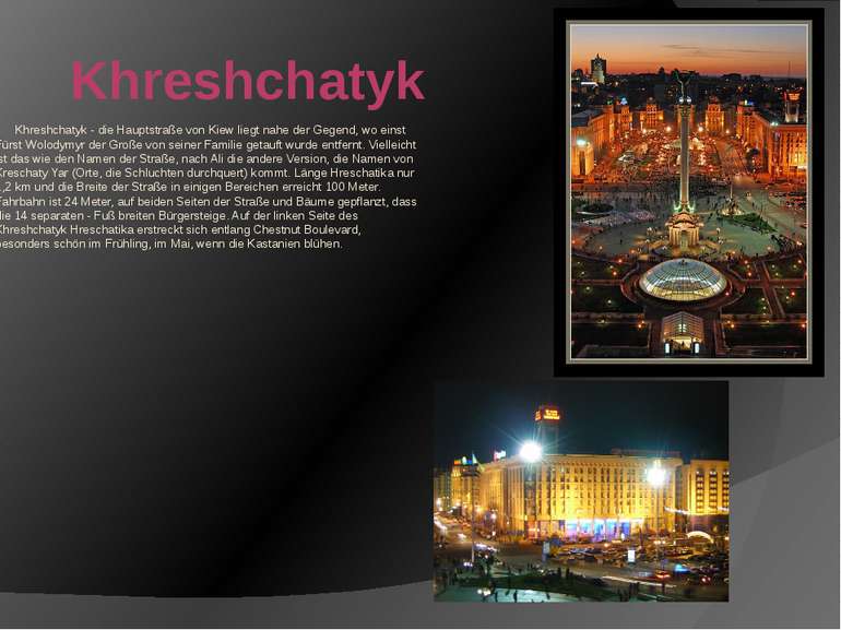 Khreshchatyk Khreshchatyk - die Hauptstraße von Kiew liegt nahe der Gegend, w...