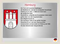Hamburg Die Freie und Hansestadt Hamburg ist als Stadtstaat ein Land der Bund...