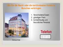 Wo Sie die Nacht oder die berühmtesten Hotels in Munchen verbringen Schloss H...