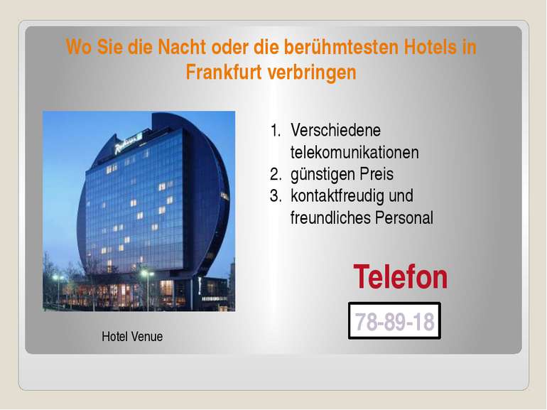 Wo Sie die Nacht oder die berühmtesten Hotels in Frankfurt verbringen Hotel V...