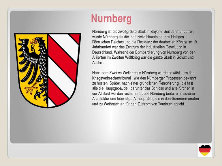 Nurnberg Nürnberg ist die zweitgrößte Stadt in Bayern. Seit Jahrhunderten wur...