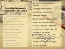 Das ist das bekannteste Gedicht von Heine Lorelei Sie kämmt es mit goldenem K...