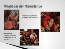 Mitglieder der Niederlande Hans Memling, Johannes der Täufer in der Wüste, ca...