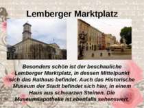 Lemberger Marktplatz Besonders schön ist der beschauliche Lemberger Marktplat...