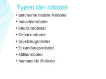 Typen der roboter autonome mobile Roboter Industrieroboter Medizinroboter Ser...