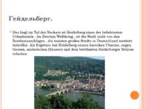 Гейдельберг. Das liegt im Tal des Neckars ist Heidelberg eines der beliebtest...