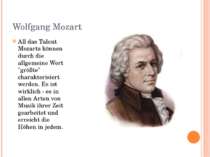 Wolfgang Mozart All das Talent Mozarts können durch die allgemeine Wort "größ...