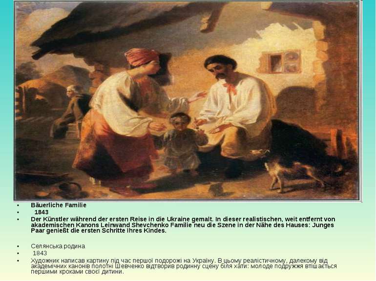 Bäuerliche Familie   1843 Der Künstler während der ersten Reise in die Ukrain...
