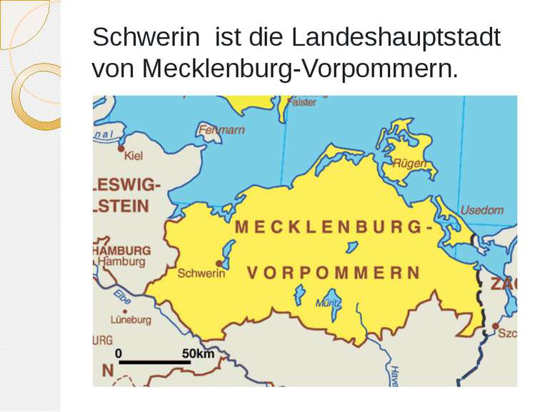 Schwerin ist die Landeshauptstadt von Mecklenburg-Vorpommern.