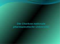 "Die Charkow nationale pharmazeutische Universitat"