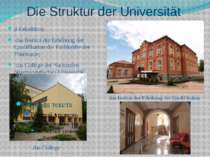 Die Struktur der Universität 8 Fakultäten; das Institut der Erhöhung der Qual...