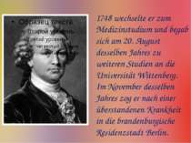 1748 wechselte er zum Medizinstudium und begab sich am 20. August desselben J...