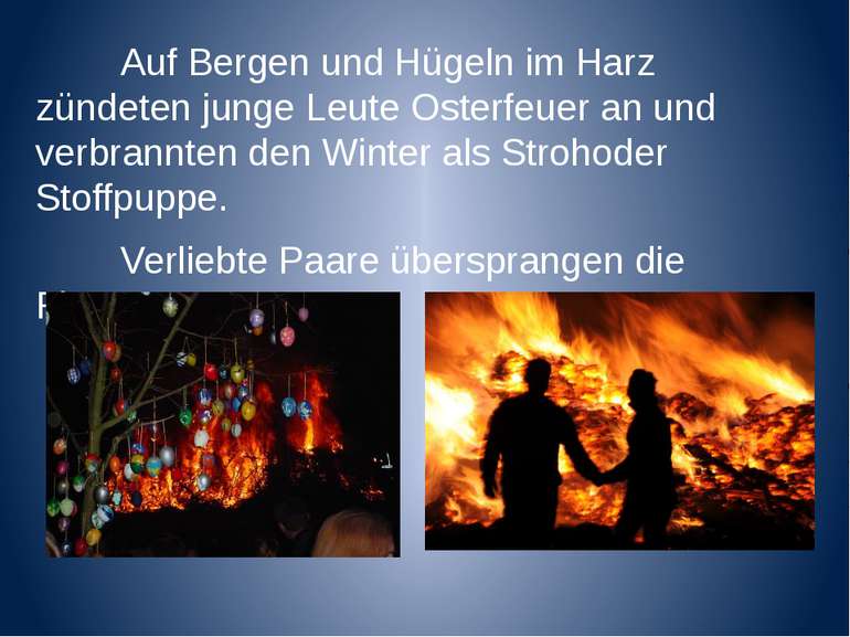 Auf Bergen und Hügeln im Harz zündeten junge Leute Osterfeuer an und verbrann...