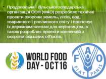 Продовольча і сільськогосподарська організація ООН (ФАО) розробляє технічні п...