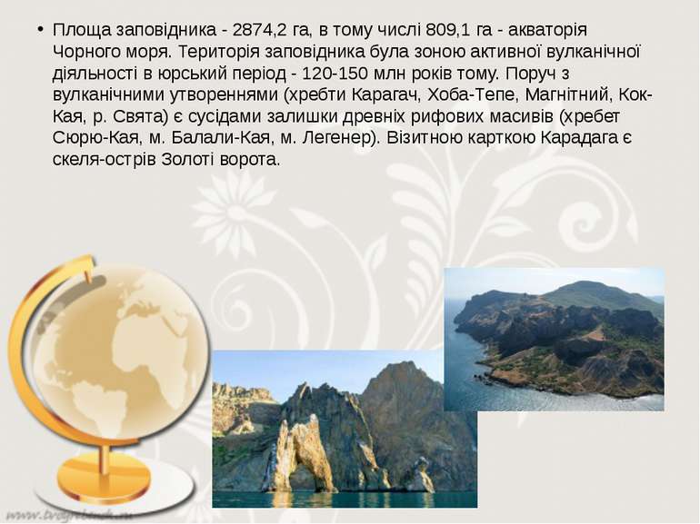 Площа заповідника - 2874,2 га, в тому числі 809,1 га - акваторія Чорного моря...
