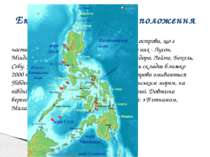 Держава Філіппіни займає Філіппінські острови, що є частиною Малайського архі...