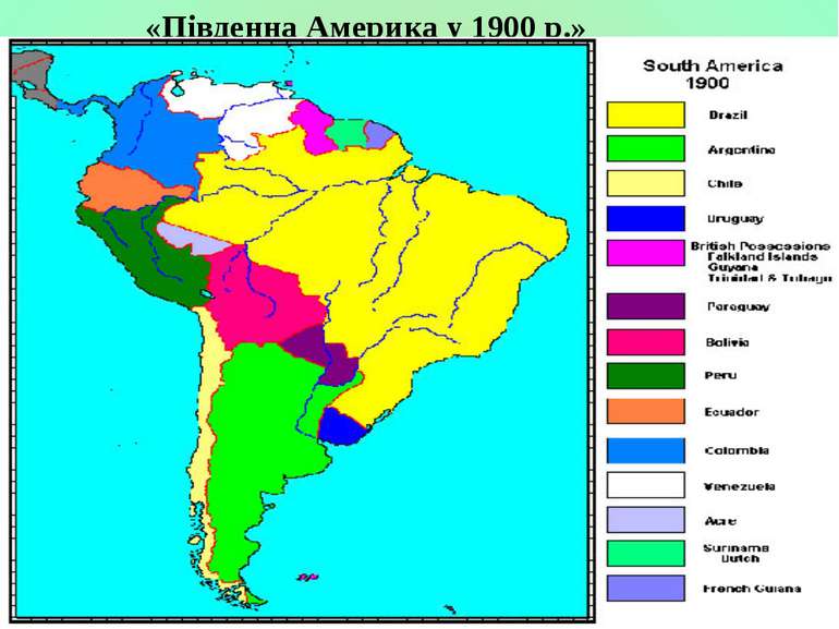 «Південна Америка у 1900 р.»