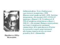 Народився в 1894 р. Калькутта Індійський фізик. Член Лондонського королівсько...