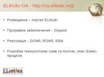 ELibUkr-OA - http://oa.elibukr.org/ Розміщення – портал ELibUkr Програмне заб...