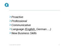 Proactive Professional Communicative Language (English, German….) New Busines...