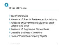 IT in Ukraine Tax Preferences Absence of Special Preferences for Industry Abs...