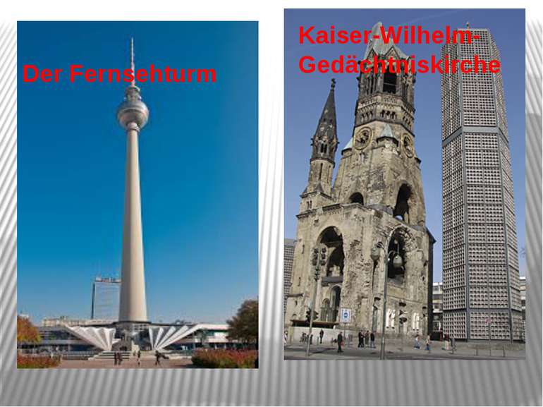 Der Fernsehturm Kaiser-Wilhelm-Gedächtniskirche
