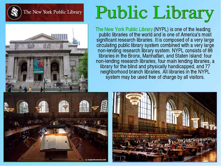 The New York Public Library (NYPL) is one of the leading public libraries of ...
